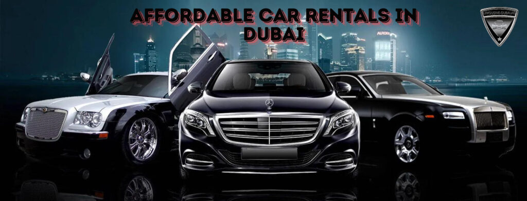 affordable car rentals in dubai 1 Limousine Dubai