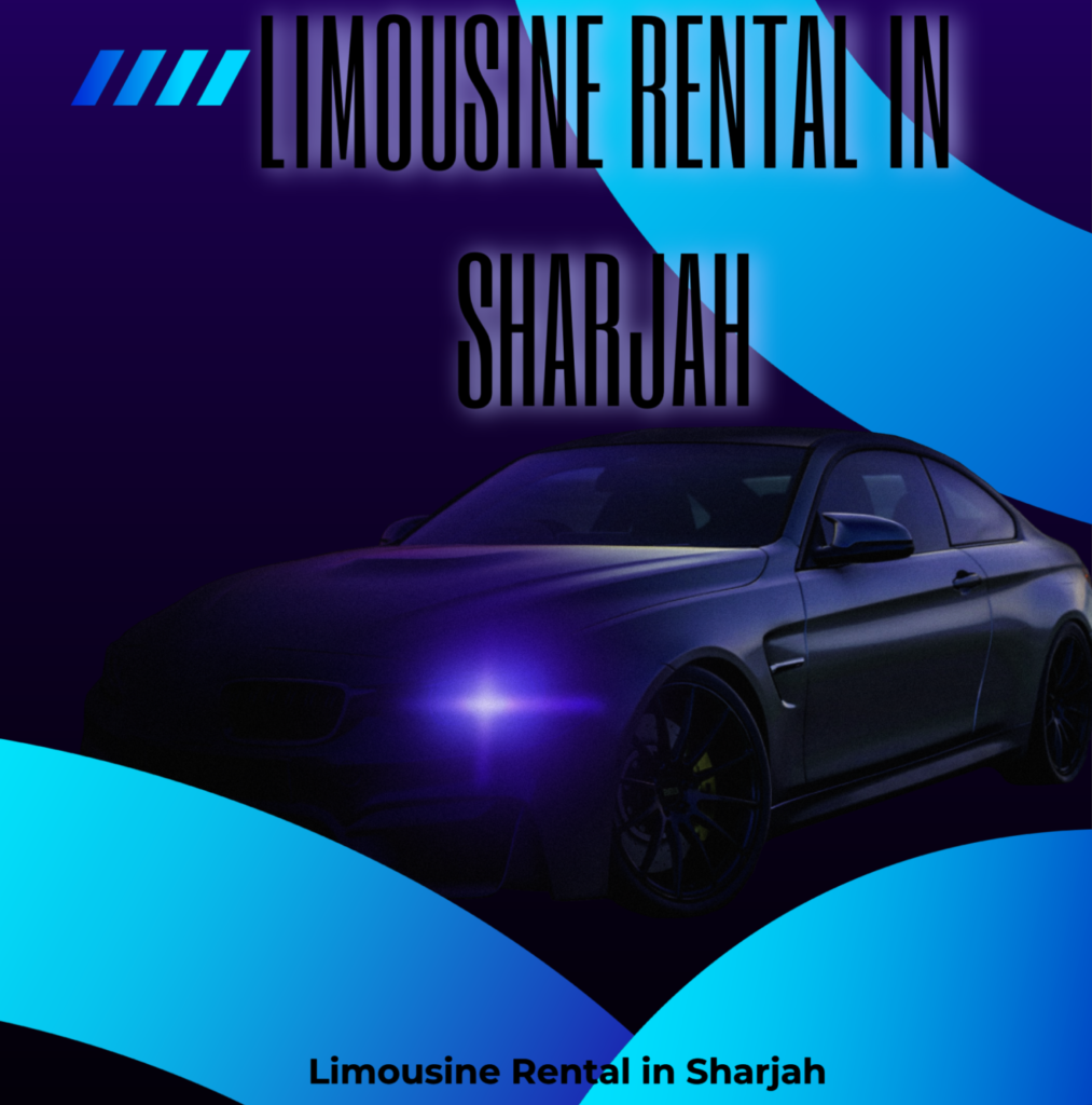 limousine rental in sharjah